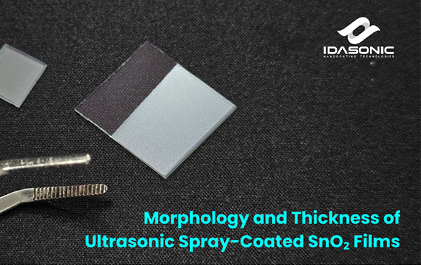In this study, tin oxide (SnO₂) thin films were deposited using the UltraSprayer Starter ultrasonic spray coating system. The influence of process parameters on film thickness uniformity, surface morphology, and nanoscale topography was systematically investigated.